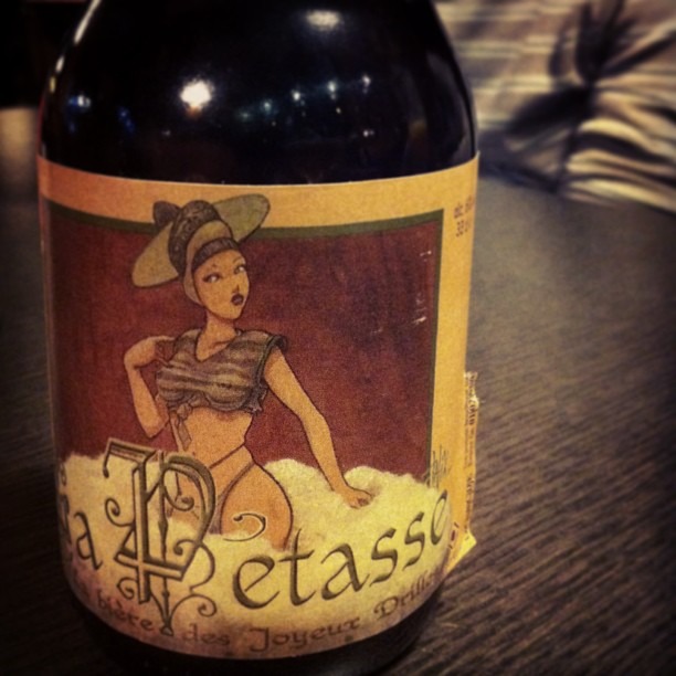 La pétasse. Une bière belge très distinguée. Vraiment bonne en tout cas